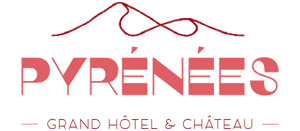 Les Pyrénées - Grand Hôtel & Château